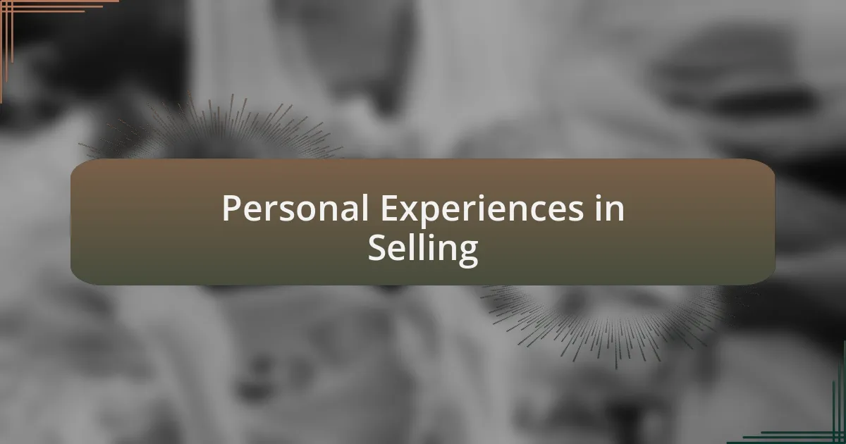 Personal Experiences in Selling